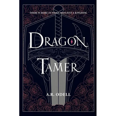 Dragon Tamer: Book One of The Legends of Arvia
