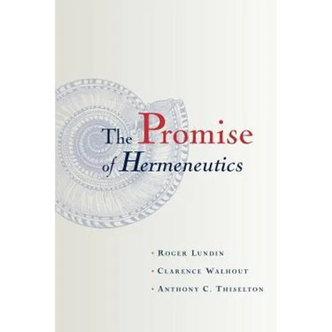 The Promise of Hermeneutics