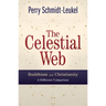 The Celestial Web: Buddhism and Christianity: A Different Comparison
