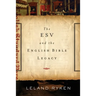 The ESV and the English Bible Legacy