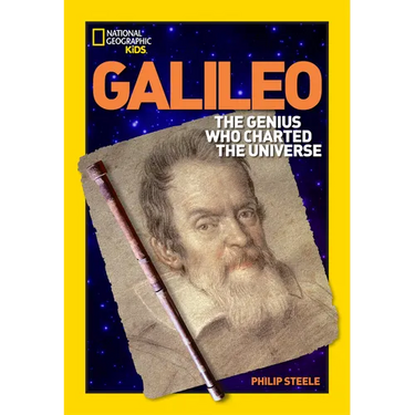 World History Biographies: Galileo: The Genius Who Charted the Universe