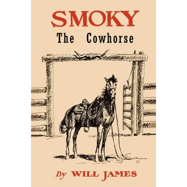 Smoky the Cowhorse: Trade Edition Without Illustrations
