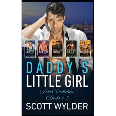 Daddy's Little Girl Series Collection: Books 1-5: An Age Play, DDlg, Instalove, Standalone, Romance