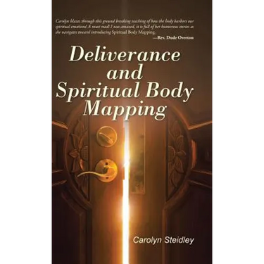 Deliverance and Spiritual Body Mapping
