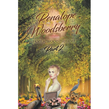 Penalope Woodsberry: Part 2