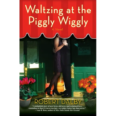 Waltzing at the Piggly Wiggly