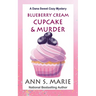 Blueberry Cream Cupcake & Murder