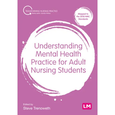 Understanding Mental Health Practice for Adult Nursing Students