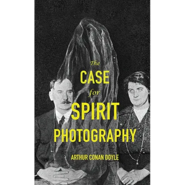 The Case For Spirit Photography