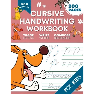 Cursive Handwriting Workbook for Kids: Dog Edition: A Fun and Engaging Cursive Writing Exercise Book for Homeschool or Classroom (Master Letters, Word