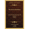 The Sworn Brothers: A Tale Of The Early Days Of Iceland (1921)