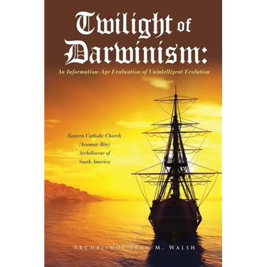 Twilight of Darwinism: An Information-Age Evaluation of Unintelligent Evolution
