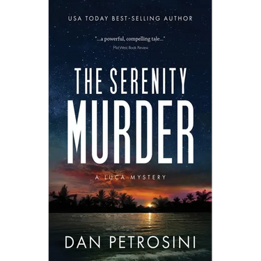 The Serenity Murder: A Luca Mystery Crime Thriller