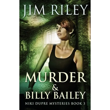 Murder & Billy Bailey
