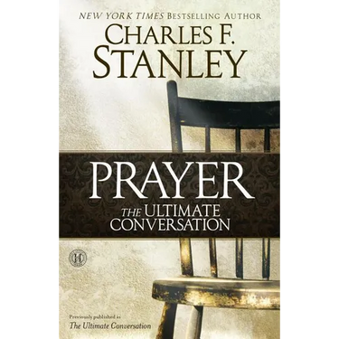 Prayer: The Ultimate Conversation