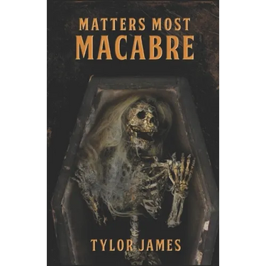 Matters Most Macabre