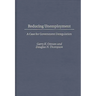 Reducing Unemployment: A Case for Government Deregulation