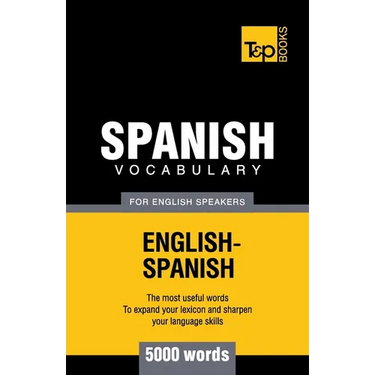 Spanish vocabulary for English Speakers - 5000 words