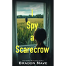 I Spy a Scarecrow