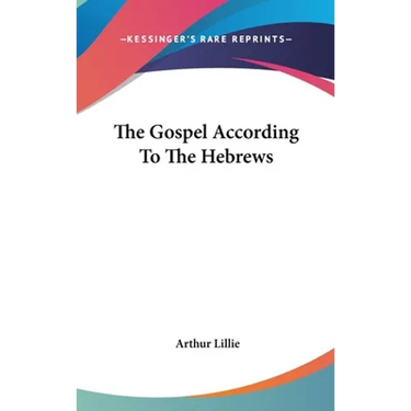 The Gospel According To The Hebrews