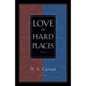 Love in Hard Places