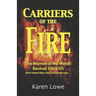 Carriers of the Fire: The Women of the Welsh Revival 1904/5 their impact then, their challenge now...