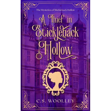 A Thief in Stickleback Hollow