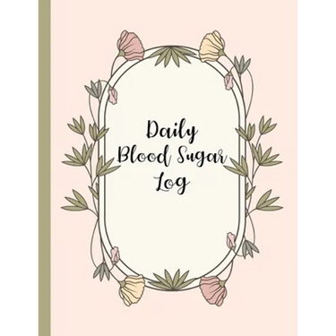 Daily Blood Sugar Log: Track Diabetes Glucose Readings 4x a Day, 7 Days a Week One-Year + Log (56 Weeks) Pink Botanical Floral Design BONUS Coloring P