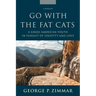 Go With the Fat Cats: A Greek American Youth in Pursuit of Identity and Love