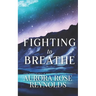 Fighting to breathe