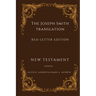 The Joseph Smith Translation, Red-Letter Edition, New Testament