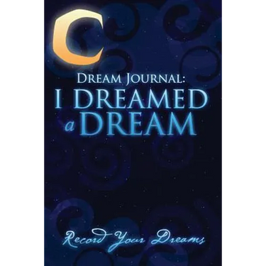 Dream Journal: I Dreamed a Dream