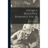 Antar A Bedoueen Romance Vol III
