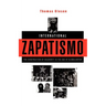 International Zapatismo: The Construction of Solidarity in the Age of Globalization