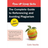 The Complete Guide to Referencing and Avoiding Plagiarism