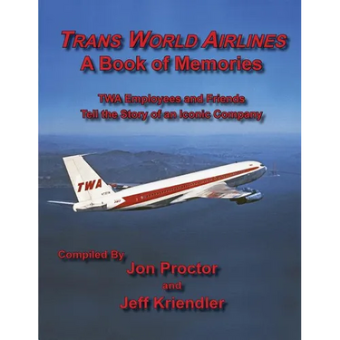 Trans World Airlines A Book of Memories
