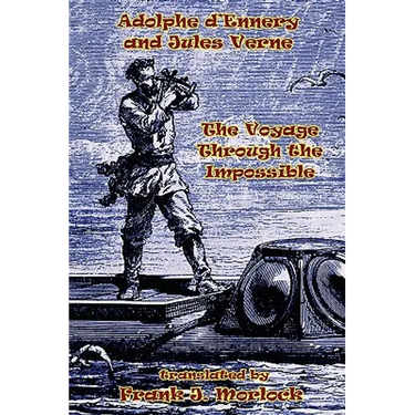 The Voyage Through the Impossible: A Play in Three Acts