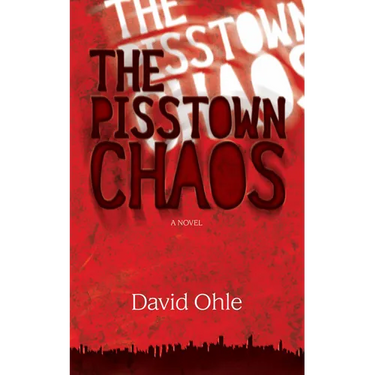 The Pisstown Chaos