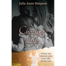 Choosing Life: When You Choose Life, You Are Given Life