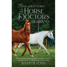 More Adventures of the Horse Doctor's Husband