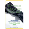 Put Some Pants on That Kid: A Writing Handbook for High School and Beyond (Parent-Teacher Guide)