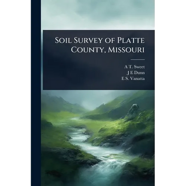 Soil Survey of Platte County, Missouri