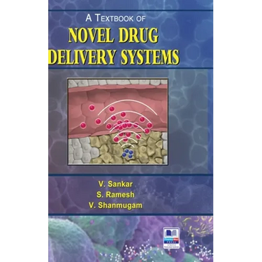 A Textbook of Novel Drug Delivery Systems