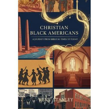 Christian African Americans: A Journey from Biblical Times to Today