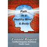 Path to a Healthy Mind & Body