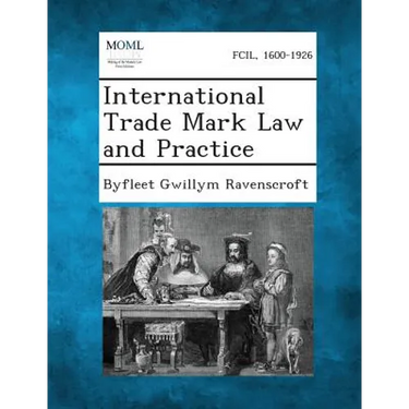 International Trade Mark Law and Practice