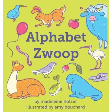 Alphabet Zwoop: Poemlets for Young Children