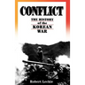 Conflict: The History of the Korean War, 1950-1953