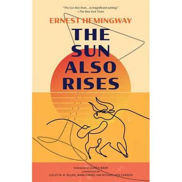 The Sun Also Rises (Warbler Classics Annotated Edition)