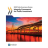 Integrity Framework for Public Investment
